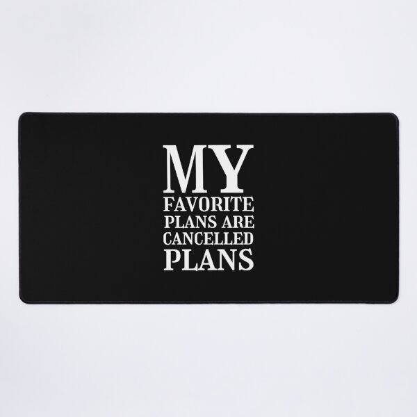 Item preview, My favorite plans are cancelled plans, Introvert, Antisocial designed and sold by cyhdesign.