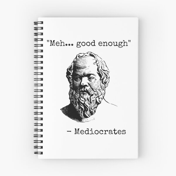 Item preview, Mediocrates Meh Good Enough Sarcasm designed and sold by fusedtees.