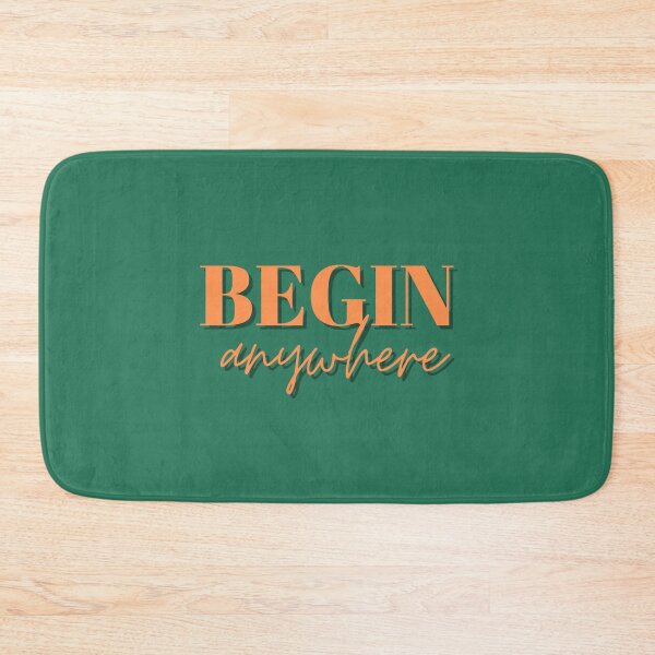 Item preview, Begin, Anywhere, Typography, Empowerment, Motivational, Inspirational, Green designed and sold by Magic Love Art Print.