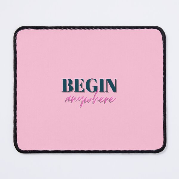 Item preview, Begin, Anywhere, Typography, Empowerment, Motivational, Inspirational, Pink designed and sold by Magic Love Art Print.