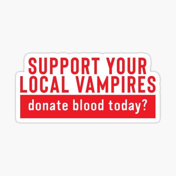 Item preview, Support your local vampires designed and sold by Unicorny-Design.