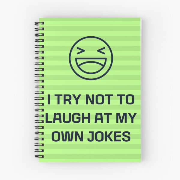 Item preview, I TRY NOT TO LAUGH AT MY OWN JOKES designed and sold by LaBelleMaison.