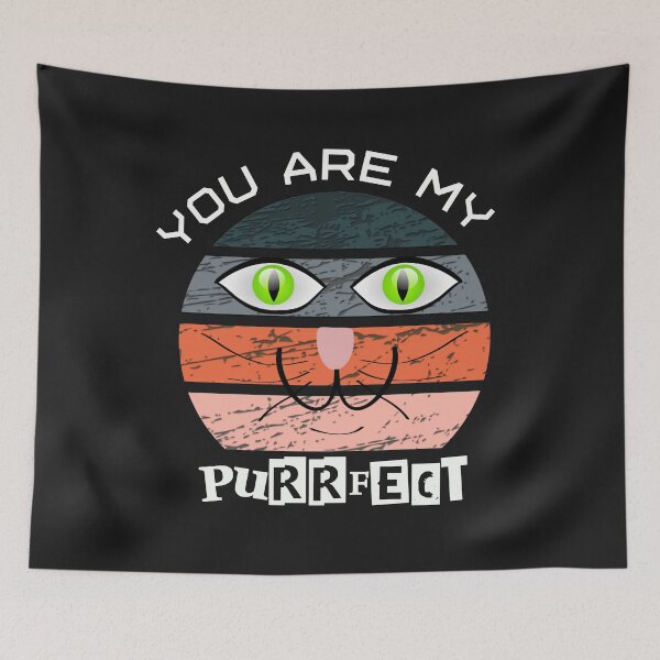 Item preview, You Are My Purrfect - Funny Cat Face Retro Effects designed and sold by leo121687.