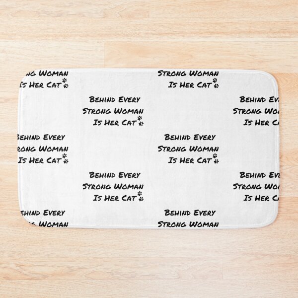 Item preview, Behind Every Strong Woman Is Her Cat designed and sold by AnnaAndVibes.