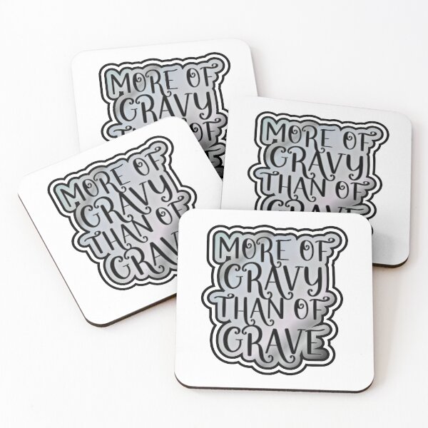 Item preview, More of Gravy than of Grave designed and sold by Jokertags.