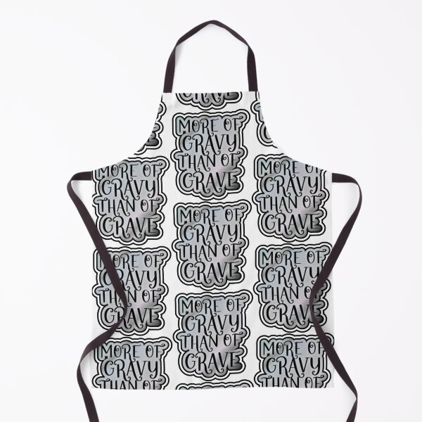 Item preview, More of Gravy than of Grave designed and sold by Jokertags.
