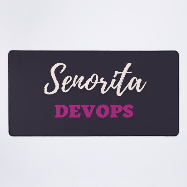 Item preview, Senorita Devops designed and sold by trendingatees.