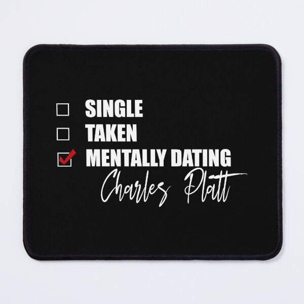 Item preview, Mentally Dating Charles Platt designed and sold by Bend-The-Trendd.