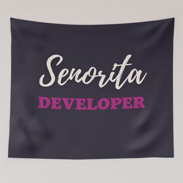 Item preview, Senorita Developer designed and sold by trendingatees.