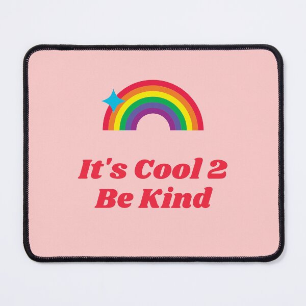 Item preview, It's Cool To Be Kind designed and sold by Ninjakandy.