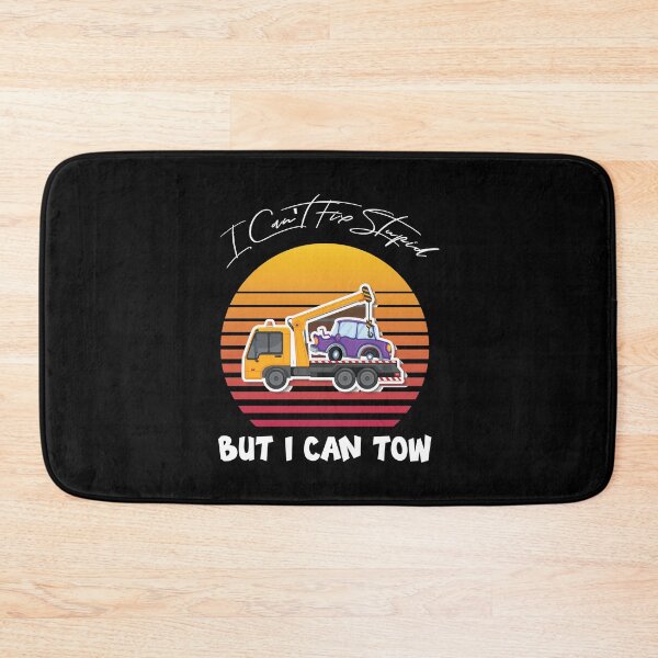 Item preview, Funny Tow Truck Driver Saying I Can't Fix Stupid But I Can Tow It, Birthday designed and sold by magicos1.