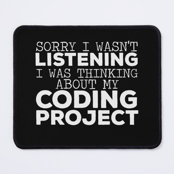 Item preview, Funny Works Code Saying Coder Coding Project Joke Programmer designed and sold by CTankdesign.