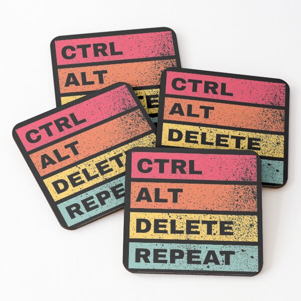 Item preview, control alt delete repeat - ctrl at delete designed and sold by GeeksUnique.