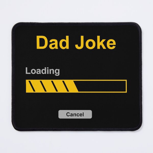 Item preview, Dad Joke loading (cancel button) funny and sad designed and sold by SolidEarthArt.