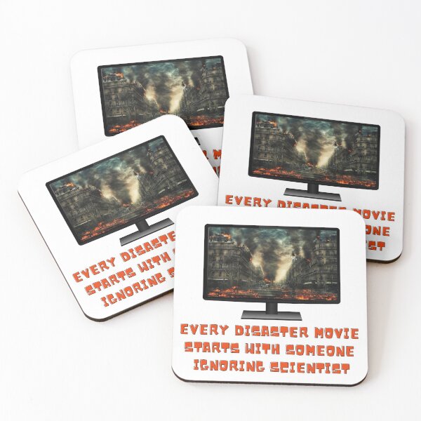 Item preview, EVERY DISASTER MOVIE STARTS WITH SOMEONE IGNORING SCIENTIST designed and sold by LaBelleMaison.