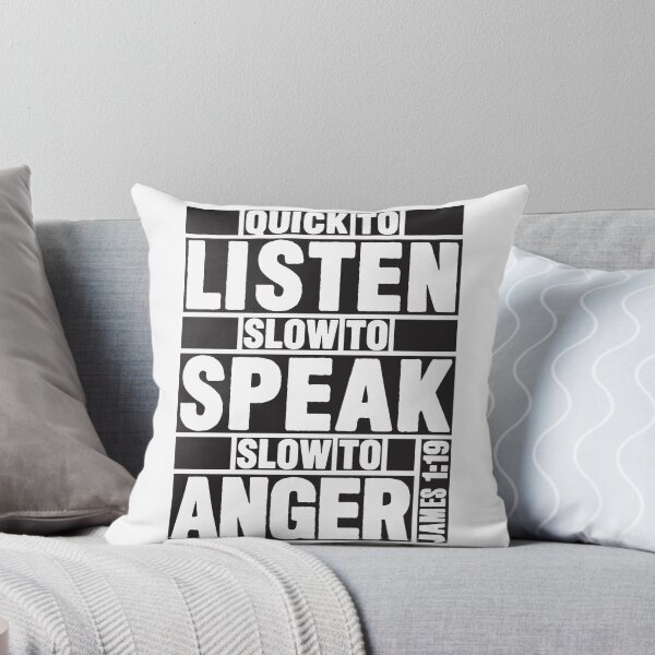 Item preview, James 1:19 Quick to Listen designed and sold by plushism.