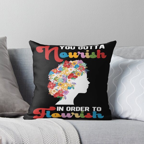 Item preview, You Gotta Nourish In Order To Flourish designed and sold by samah82.