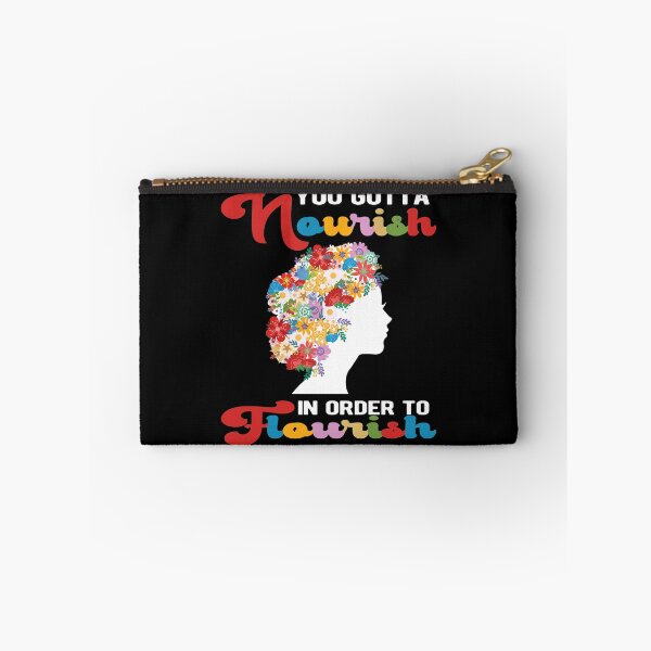 Item preview, You Gotta Nourish In Order To Flourish designed and sold by samah82.