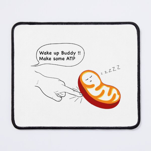 Item preview, Mitochondria Wake Up We Need Energy designed and sold by labstud.