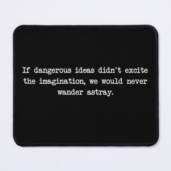 Item preview, Dangerous Ideas designed and sold by JStuartArt.