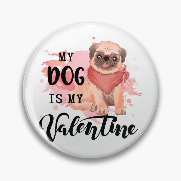 Item preview, My Dog is my Valentine designed and sold by Natalia Varlamova.