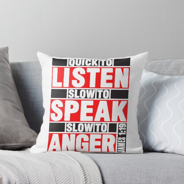 Item preview, James 1:19 Quick to Listen designed and sold by plushism.