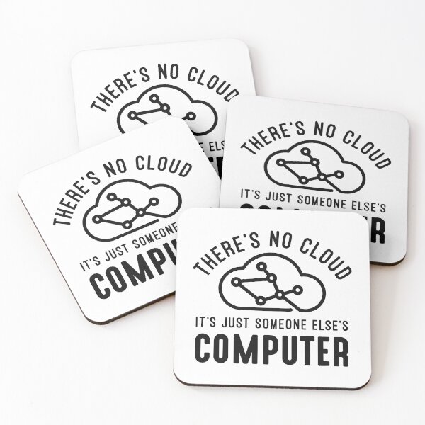 Item preview, There’s No Cloud It’s Just Someone Else’s Computer designed and sold by cherrific.