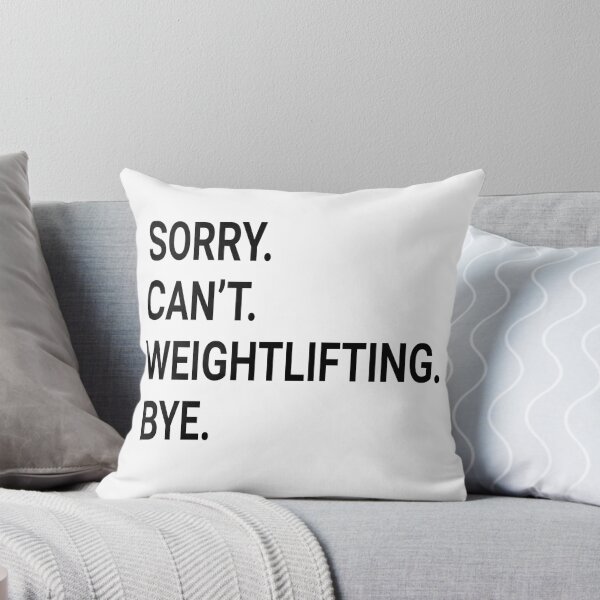 Item preview, Sorry Can't WEIGHTLIFTING Bye - Funny WEIGHTLIFTING designed and sold by YukiShop.