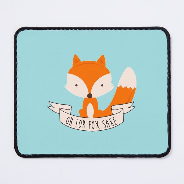 Item preview, Oh For Fox Sake   designed and sold by Mashey-Studio.