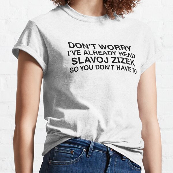 Vista previa del artículo con la obra «Funny Slavoj Zizek Gift. Philosophy Books Reading & Philosopher Quotes Design.», diseñado y vendido por shirtpress.