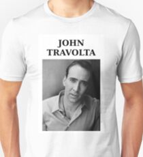 Nicolas Travolta... John Cage... WTF? Unisex T-Shirt