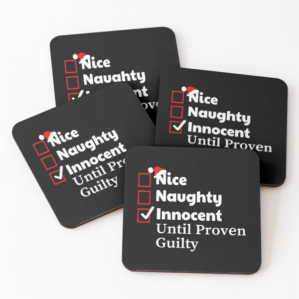 Item preview, Nice Naughty Innocent Until Proven Guilty - Funny Christmas saying designed and sold by AsmArt-co.
