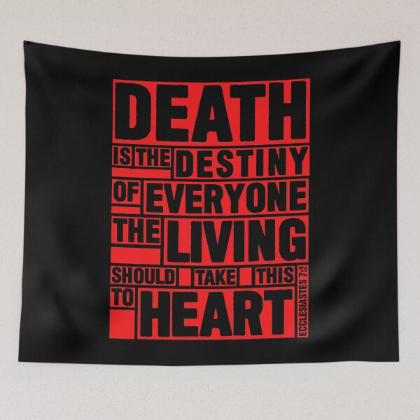 Item preview, Ecclesiastes 7:2 Destiny designed and sold by plushism.