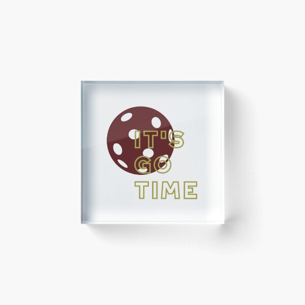 Item preview, Funny Pickleball Saying It's Go Time designed and sold by whyitsme.