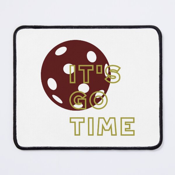 Item preview, Funny Pickleball Saying It's Go Time designed and sold by whyitsme.