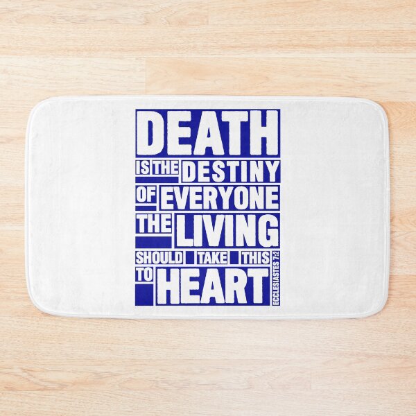 Item preview, Ecclesiastes 7:2 Destiny designed and sold by plushism.