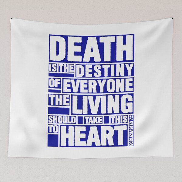 Item preview, Ecclesiastes 7:2 Destiny designed and sold by plushism.