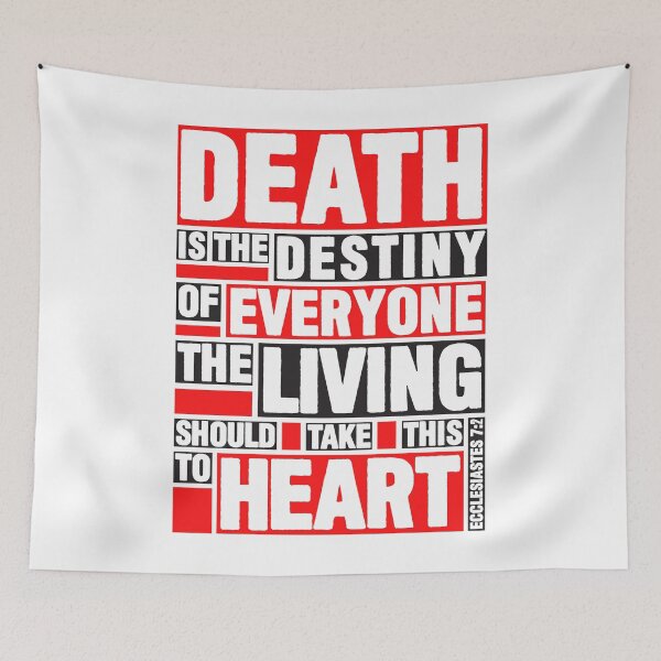 Item preview, Ecclesiastes 7:2 Destiny designed and sold by plushism.