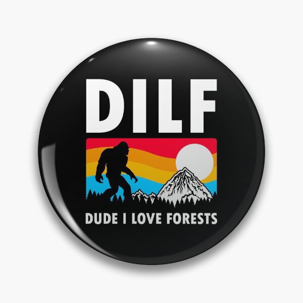 Item preview, DILF | Dude I Love Forests designed and sold by DAFIN.