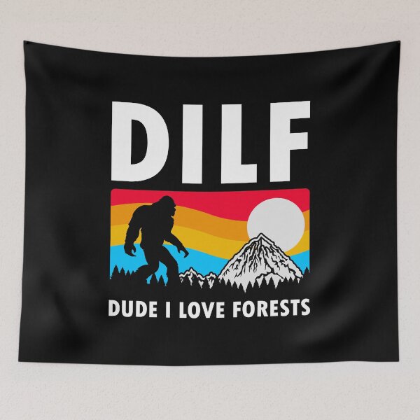 Item preview, DILF | Dude I Love Forests designed and sold by DAFIN.