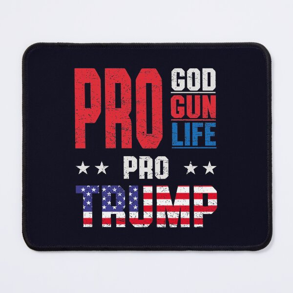 Item preview, PRO GOD, PRO GUN, PRO LIFE, PRO TRUMP designed and sold by anhnobi.