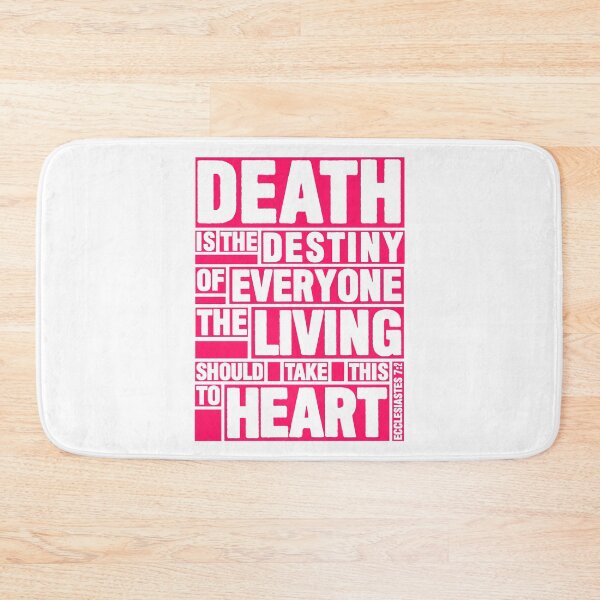 Item preview, Ecclesiastes 7:2 Destiny designed and sold by plushism.