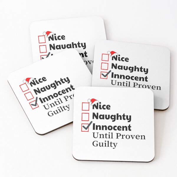 Item preview, Copy of Nice Naughty Innocent Until Proven Guilty - Funny Christmas saying designed and sold by AsmArt-co.