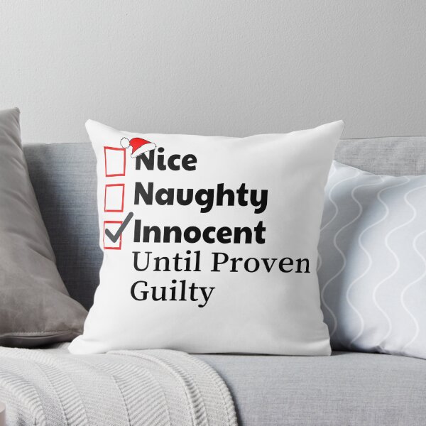 Item preview, Copy of Nice Naughty Innocent Until Proven Guilty - Funny Christmas saying designed and sold by AsmArt-co.