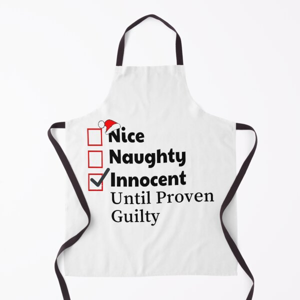 Item preview, Copy of Nice Naughty Innocent Until Proven Guilty - Funny Christmas saying designed and sold by AsmArt-co.