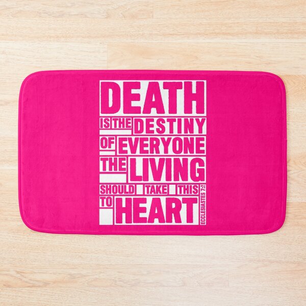 Item preview, Ecclesiastes 7:2 Destiny designed and sold by plushism.