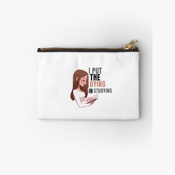 Item preview, I Put The Dying In Studying Hilarious Funny Witty  designed and sold by Special-Art1.