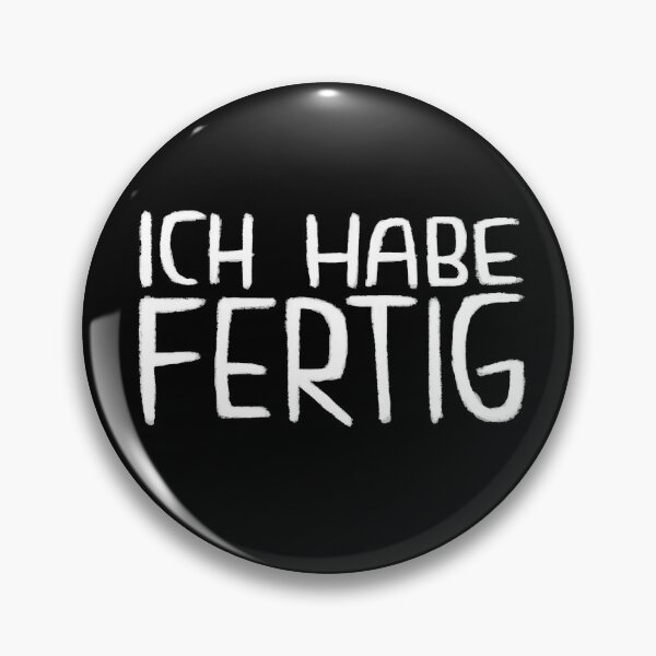 Item preview, Ich Habe Fertig, German, Lustiger Handwerker Spruch designed and sold by badlydrawnbabe.