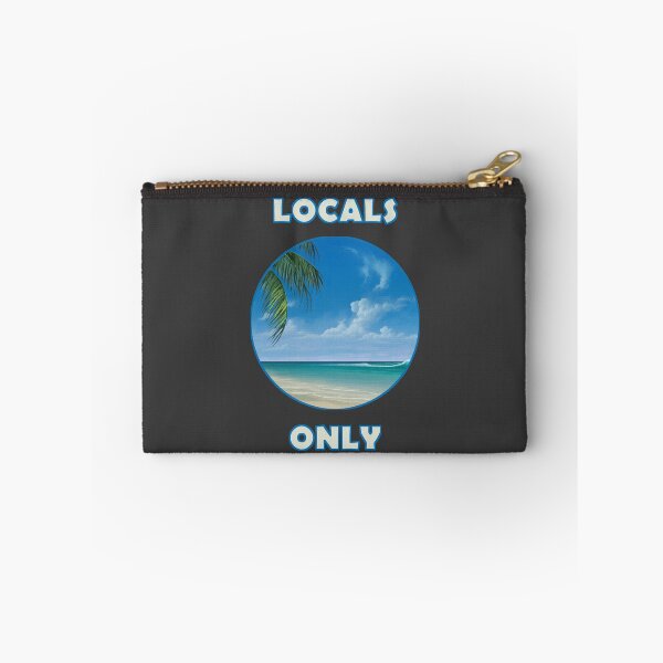 Item preview, LOCALS ONLY designed and sold by This-Happened.