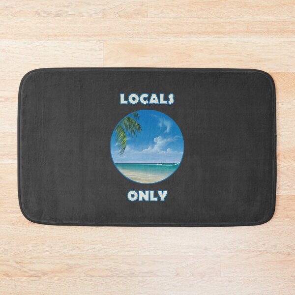 Item preview, LOCALS ONLY designed and sold by This-Happened.